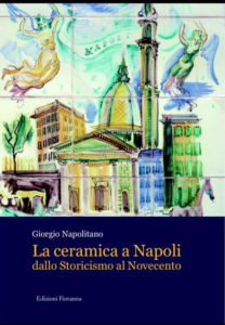 NAPOLI: storia della ceramica, eccellenza delle arti partenopee ceramiche