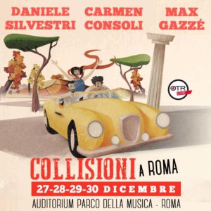 RTL 102.5, Collisioni a Roma con Consoli, Silvestri e Gazzè