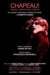 Presentata la nuova stagione del teatro romano "Lo Spazio" diretto da Francesco Verdinelli. In cartellone "Chapeau" di Roberto Russo con Gianni De Feo interprete e regista. 