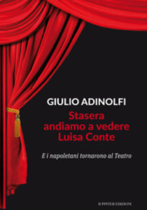 Giulio Adinolfi presenta il libro Stasera andiamo a vedere Luisa Conte