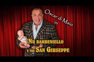 Oscar Di Maio al Teatro Totò in "Nu Bambeniello e tre San Giuseppe"