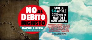 Napoli, domani i cortei contro il debito ingiusto e di Verità per Napoli