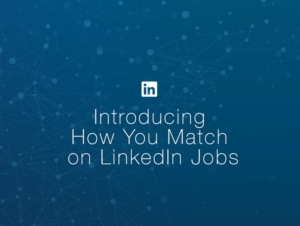 LinkedIn adesso ti dice se sei adatto o meno a un lavoro