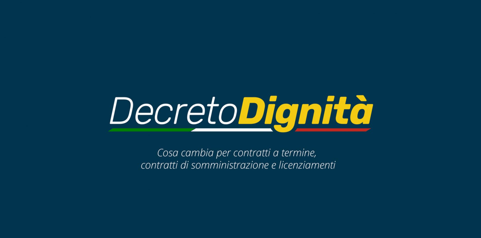 Guida all'applicazione del Decreto Dignità