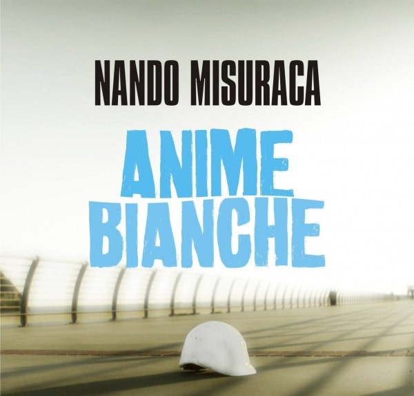 Nando Misuraca: il cantautore partenopeo alla Camera con Anime bianche