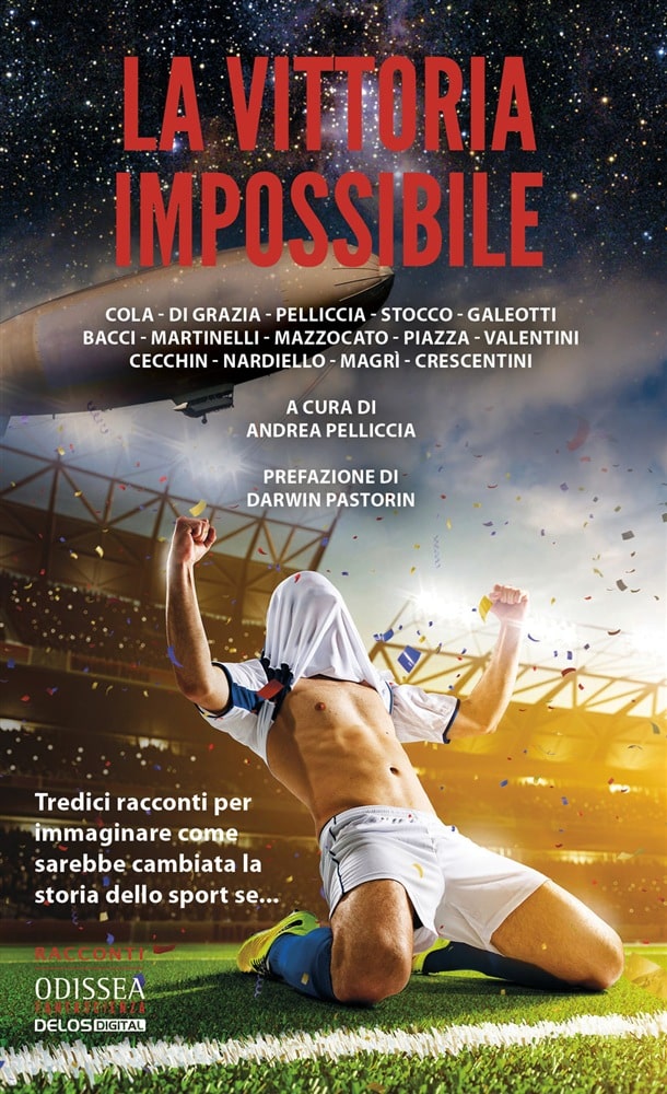 La vittoria impossibile, antologia di racconti a cura di Andrea Pelliccia 