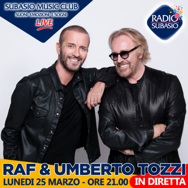 Raf e Umberto Tozzi live acustico a Subasio Music Club