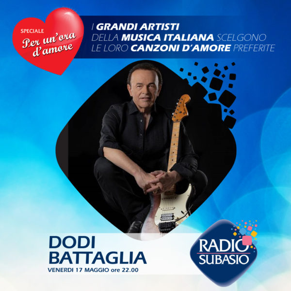 Le canzoni del cuore di Dodi Battaglia a Radio Subasio