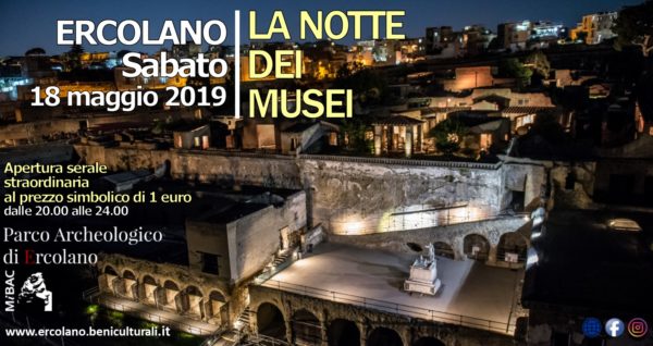 Notte Europea dei Musei 2019: al Parco Archeologico di Ercolano, dal 18 maggio