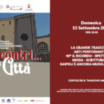 ‘Estate a Napoli 2019’: Al Maschio Angioino il Talk show che racconta 40 anni di arte, cultura e spettacolo