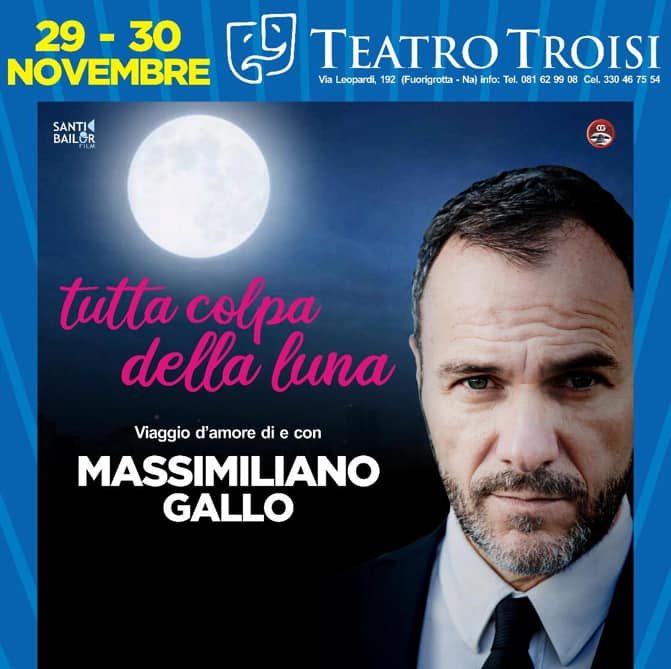 Massimiliano Gallo al Teatro Troisi con 