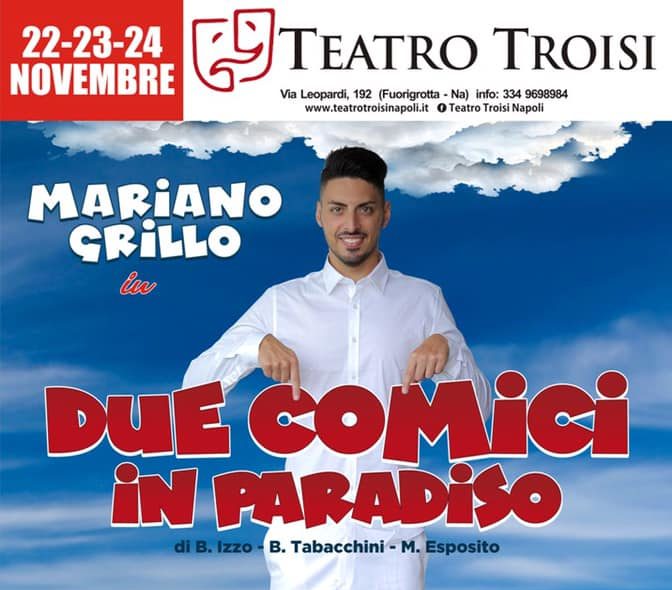 Al Teatro Troisi da venerdì 22 arriva il comico Mariano Grillo