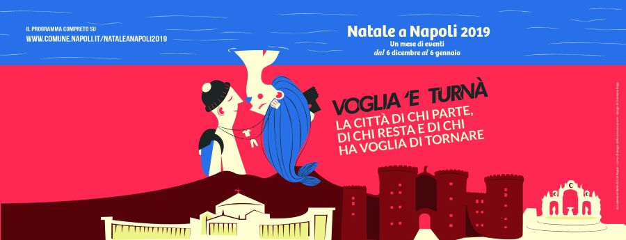 Voglia 'e turna': presentato il ricchissimo programma di eventi del Natale 2019 a Napoli