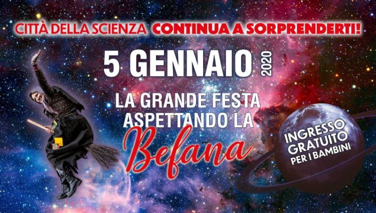 Città della Scienza, il 5 gennaio la festa dell’Epifania: ingresso gratis per i bimbi