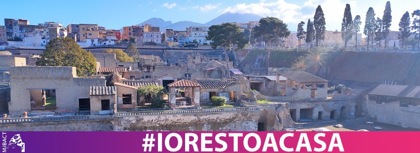 #iorestoacasa: Il parco Archeologico di Ercolano entra nelle nostre case