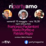 La tv sui Social Network con Party Magazine. Interviste a Paolantoni, Porfito e Rispo
