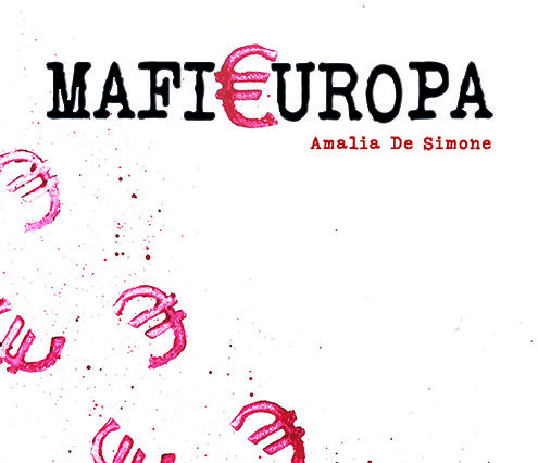 "Rogiosi@theSpark" ospita Amalia De Simone autrice di MafiEuropa 