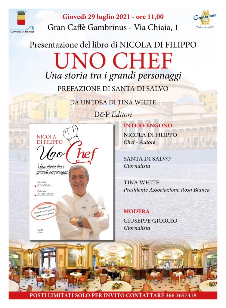 Al Gran Caffè Gambrinus Nicola Di Filippo presenta il suo libro “Uno Chef- Una storia tra i grandi personaggi”
