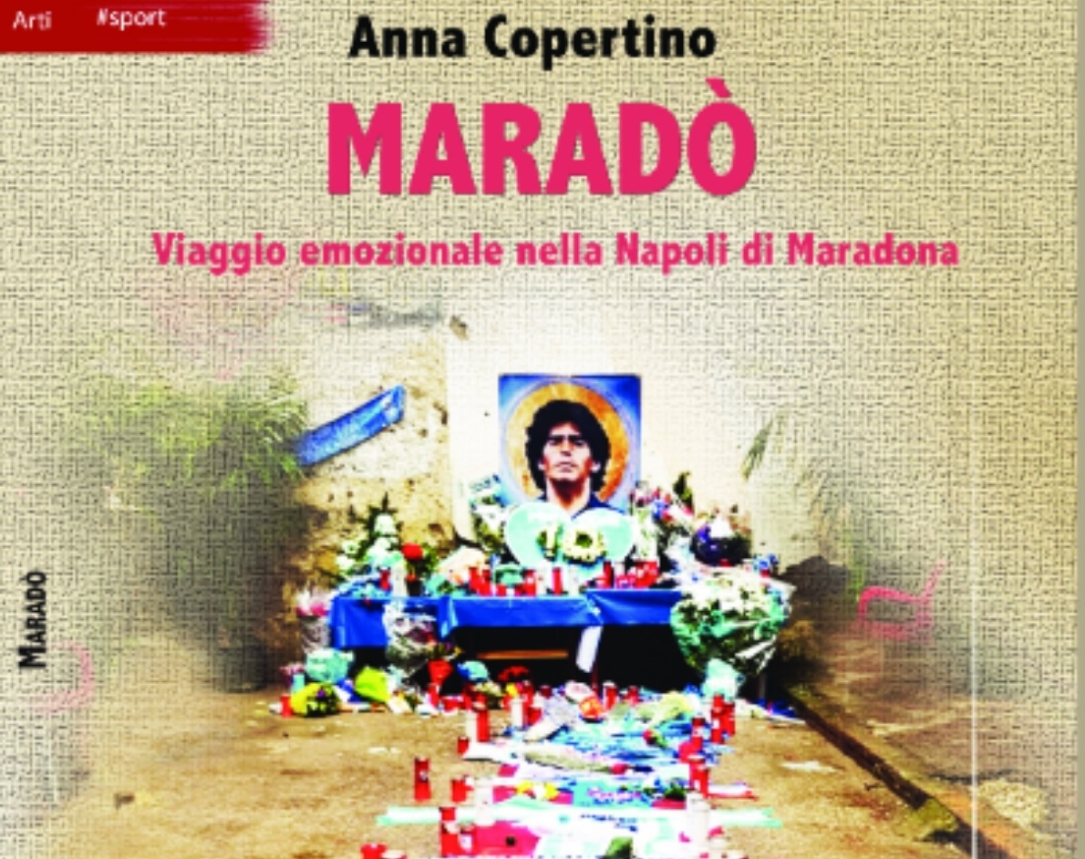 “Maradò”, viaggio emozionale nella Napoli di Maradona con il libro di Anna Copertino