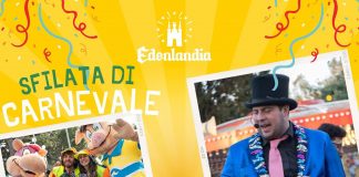 Edenlandia: festeggia il tuo Carnevale 2022 colorato con tante sorprese e novità