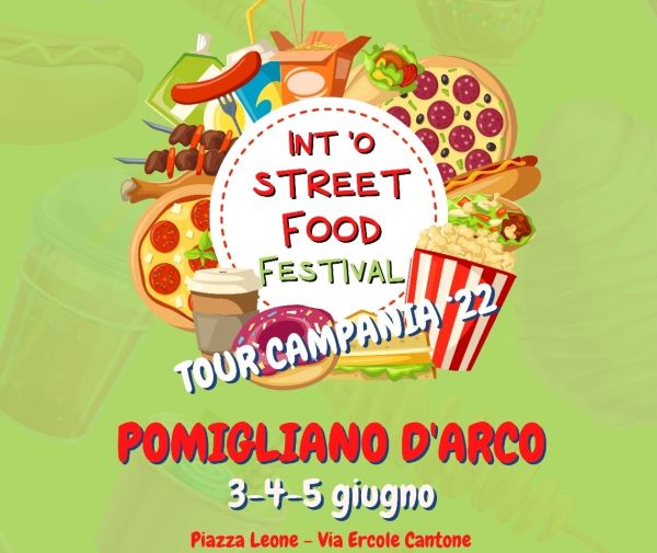 Int'o Street Food Festival: tappa a Pomigliano d’Arco dal 3 al 5 giugno