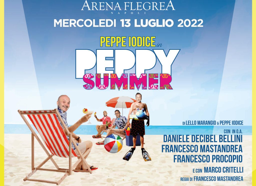 Peppe Iodice il 13 luglio all'Arena Flegrea con il travolgente Peppy Summer