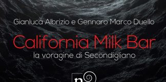California Milk Bar. La voragine di Secondigliano