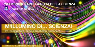 Città della Scienza, un weekend tra onde e arcobaleni