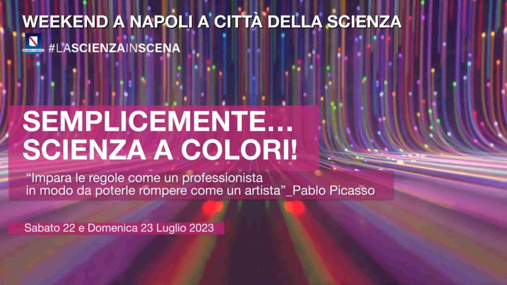 Città della Scienza, gli eventi di sabato 22 e domenica 23 luglio