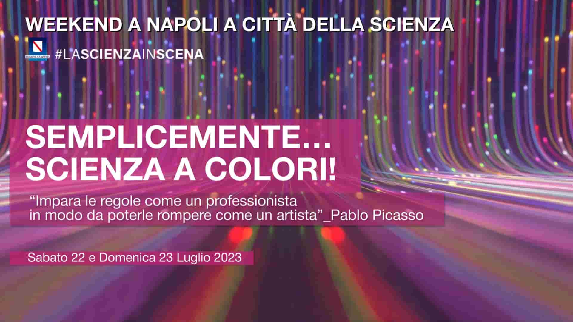 Città della Scienza, gli eventi di sabato 22 e domenica 23 luglio