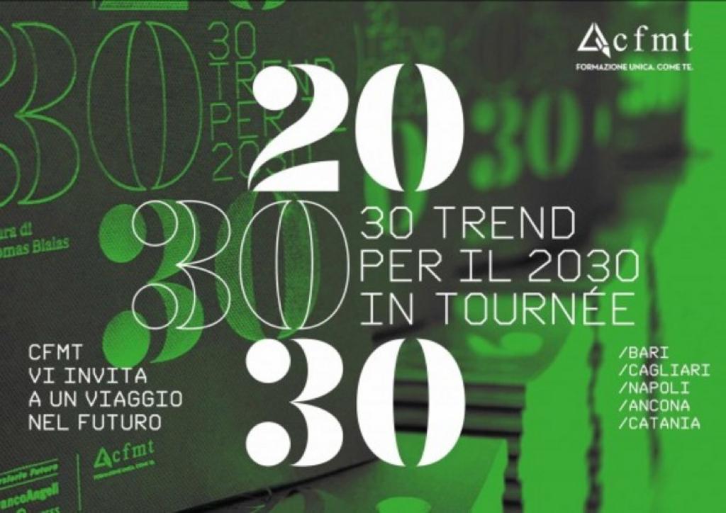 ‘30 Trend per il 2030’, l’evento fa tappa a Napoli su iniziativa di CFMT, Manageritalia e Confcommercio