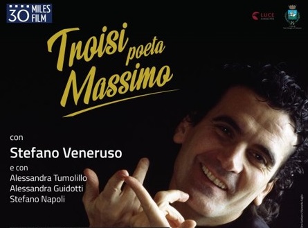 Trianon Viviani, Stefano Veneruso in “Troisi poeta Massimo”