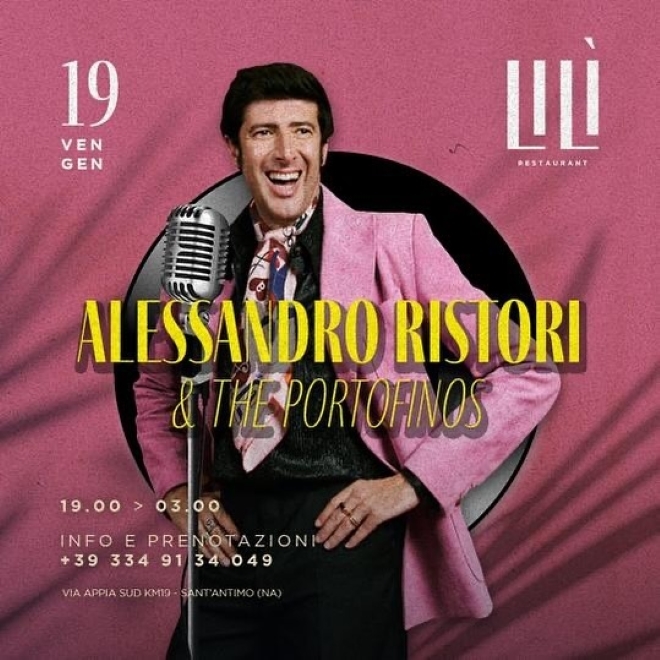 Alessandro Ristori sbarca a Napoli: il Lilì Show Restaurant protagonista del by night di classe