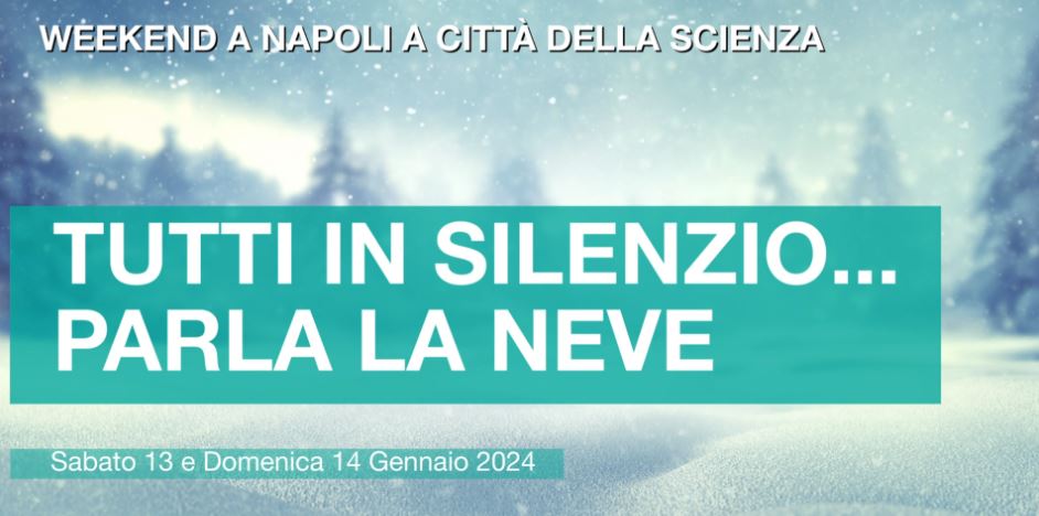 Città della Scienza celebra la Giornata Mondiale della Neve