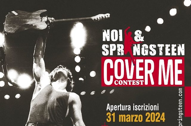 Cover Me, dal 31 marzo aperte le iscrizioni al contest dedicato a Bruce Springsteen