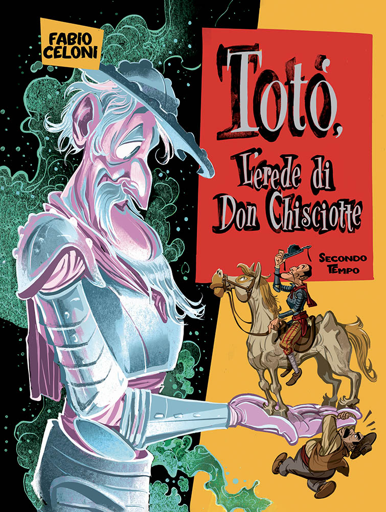 Totò, L’erede di Don Chisciotte: Panini Comics presenta il volume conclusivo 