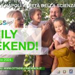 Città della Scienza, arriva il Family Weekend: il programma completo