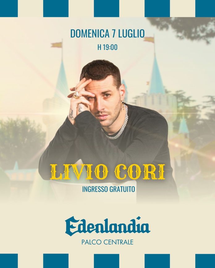 Edenlandia: domenica 7 luglio concerto gratuito di Livio Cori