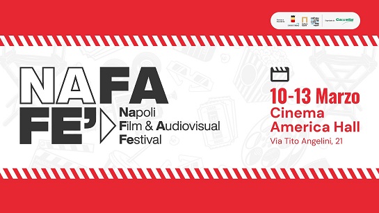 Nasce il Napoli Film and Audiovisual Festival, dal 31 gennaio aperte le iscrizioni per partecipare