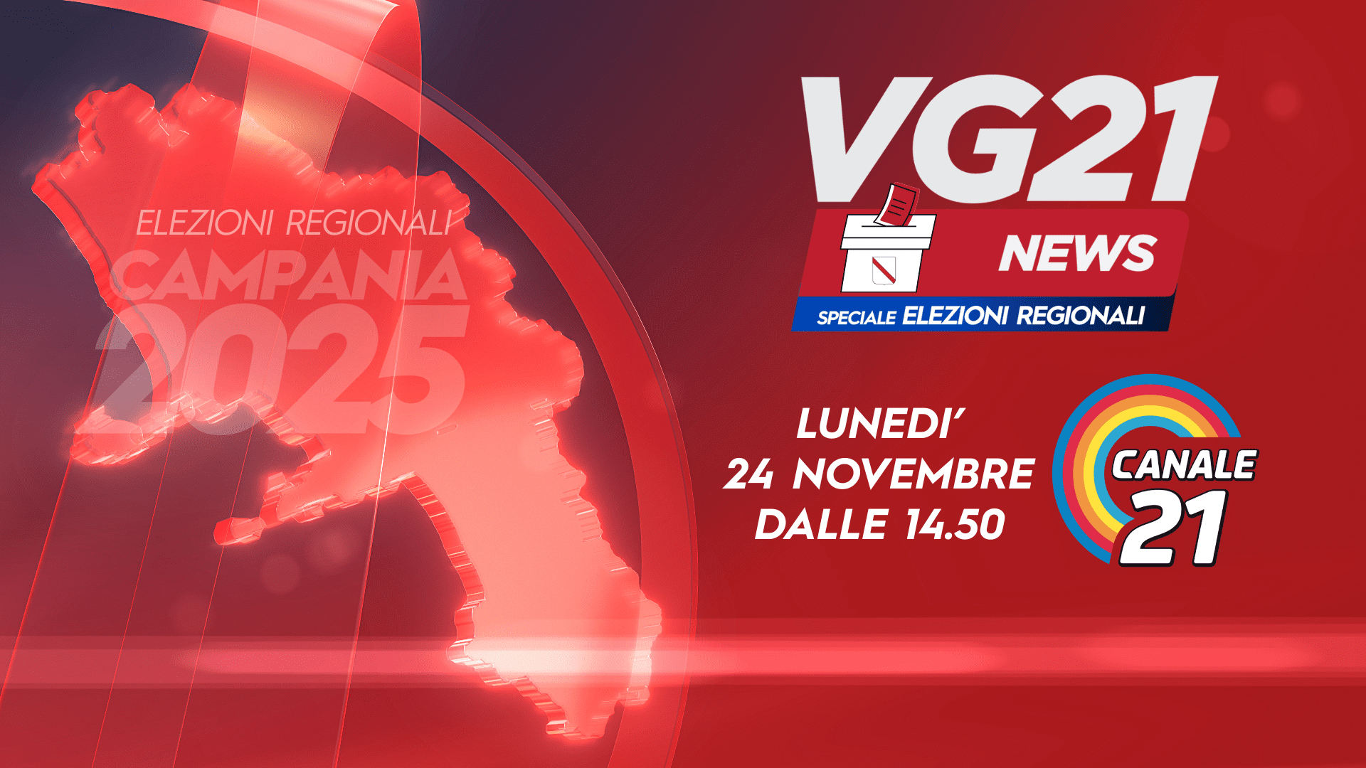 Speciale VG21  Elezioni Regionali 2025 lunedì dalle 14,50 Su canale 21