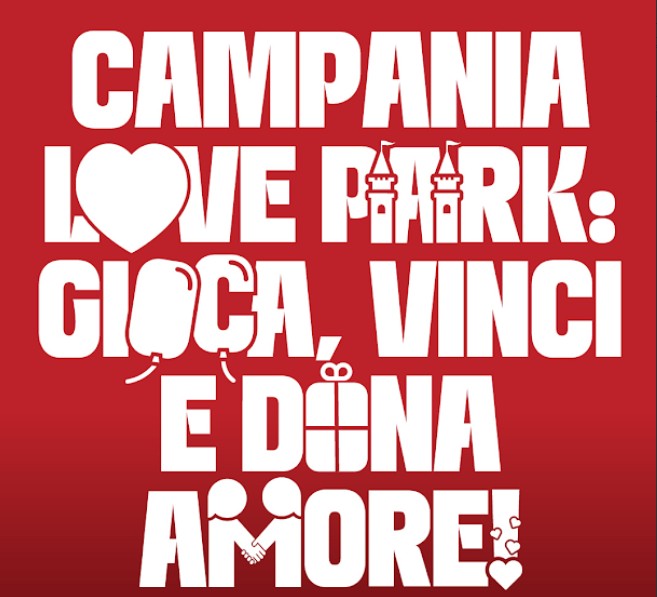 Campania Love Park: gioca, vinci e dona amore