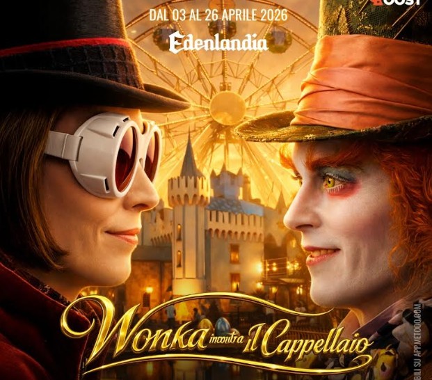 Edenlandia, a Pasqua "Wonka Incontra il Cappellaio Matto"